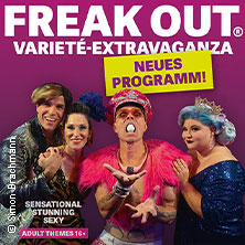 Freak Out! Varieté 10.06.2026 Hansa-Theatersaal