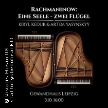 Rachmaninow - Eine Seele - zwei Flügel | Instrumentalkonzert mit zwei Flügeln 03.10.2026 Gewandhaus zu Leipzig