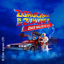 Zurück in die Zukunft - Das Musical 14.06.2026 Stage Operettenhaus Hamburg