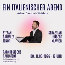 Stefan Bäumler & Sebastian Hubert - Ein italienischer Abend 11.06.2026 Parkresidenz Greve& Co. KG, Parkresidenz Rahlstedt